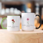 Personalized Birth Flower 11 oz 15 oz Ceramic Mug with Text and Date Bridal Shower Wedding Party Gift for Mom