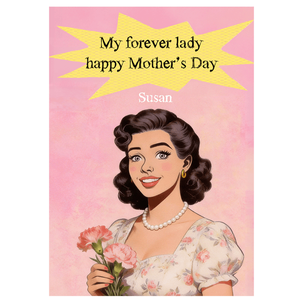 My Forever Lady Mother's Day Ecard