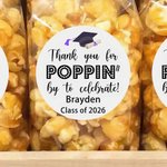 Personalized Thank You for Popping By Class of 2026 Graduation Stickers Labels with Name Graduation Party Decor for Graduates