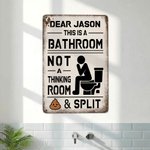Personalized Funny This Is A Bathroom Not An Internet Cafe Vintage Metal Sign Farmhouse Washroom Wall art Decor Housewarming Gift for Him Husband Dad