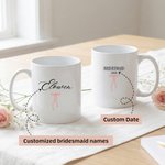 Personalized Pink Bow Bridesmaid Design 11 oz 15 oz Ceramic Mug with Name and Date Wedding Bridal Party Shower Gift for Bridesmaids