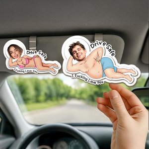 Personalizzato Drive Safe I Fucking Love You Clip per visiera auto in legno Accessori per auto Compleanno Anniversario Regalo di San Valentino per la coppia