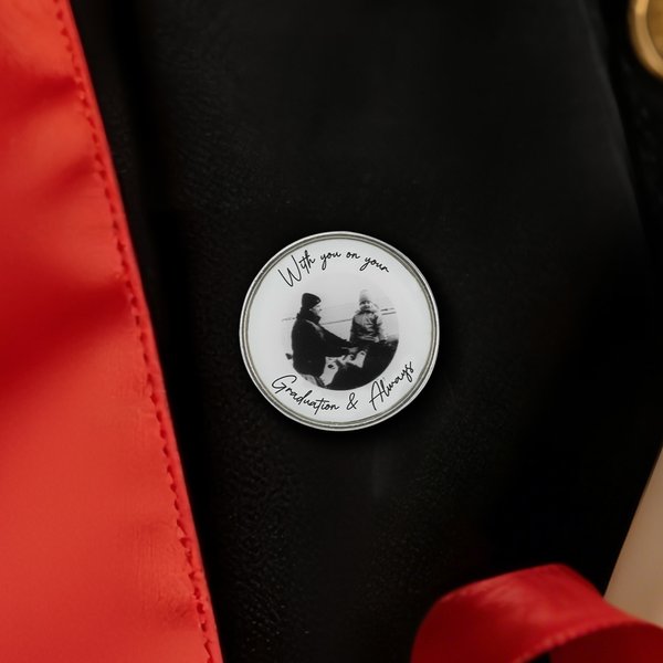 Personalized With you on your Graduation Photo Round Shape Graduation Lape Pin Badge with Text Graduation Birthday Gift for Graduate