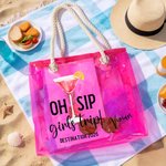 Personalized Oh Sip Girls Trip Drinks Waterproof Clear Tote Bag with Name Beach Accessories Travel Vacation Gift for Women