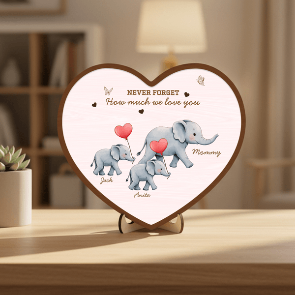 Personalised Never Forget How Much We Love You Elephant Heart Wooden Decoration with Name Mother's Day Birthday Gift for Mom Grandma