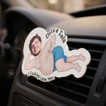 Personalized Drive Safe I Fucking Love You Photo Car Vent Clip Daily Birthday Anniversary Gift for Girlfriend Boyfriend Friend