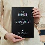 Personalized Funny Things My Students  Said Journal Notebook with Text Back to School Birthday Gift for Teachers