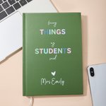 Personalized Funny Things My Students  Said Journal Notebook with Text Back to School Birthday Gift for Teachers